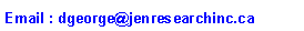 Text Box: Email : dgeorge@jenresearchinc.ca